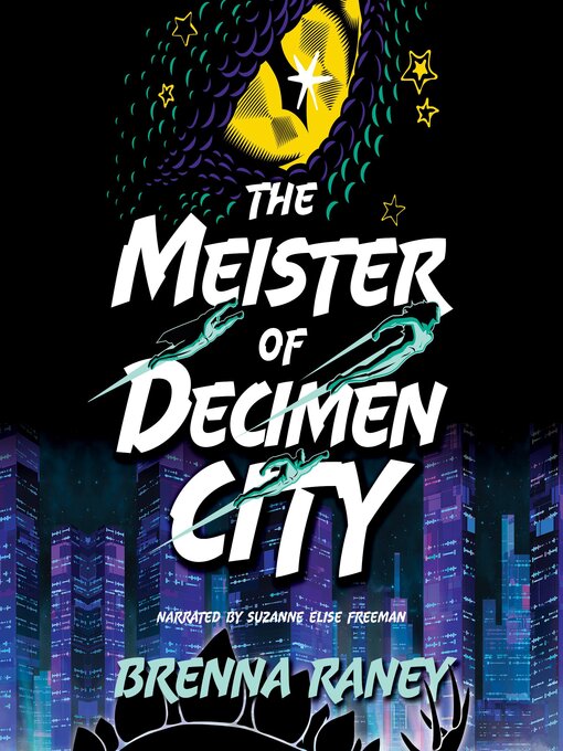 Title details for The Meister of Decimen City by Brenna Raney - Wait list